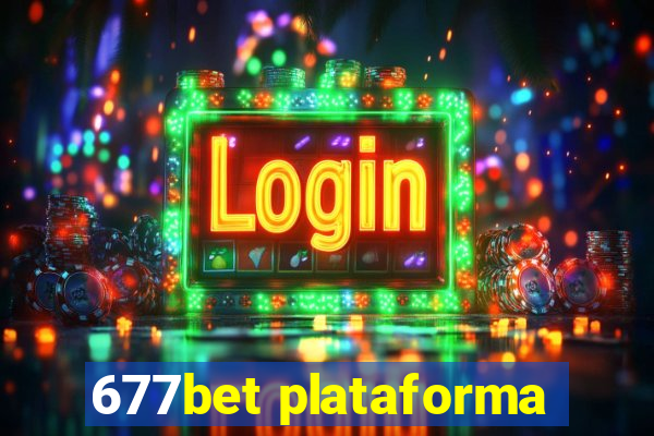 677bet plataforma